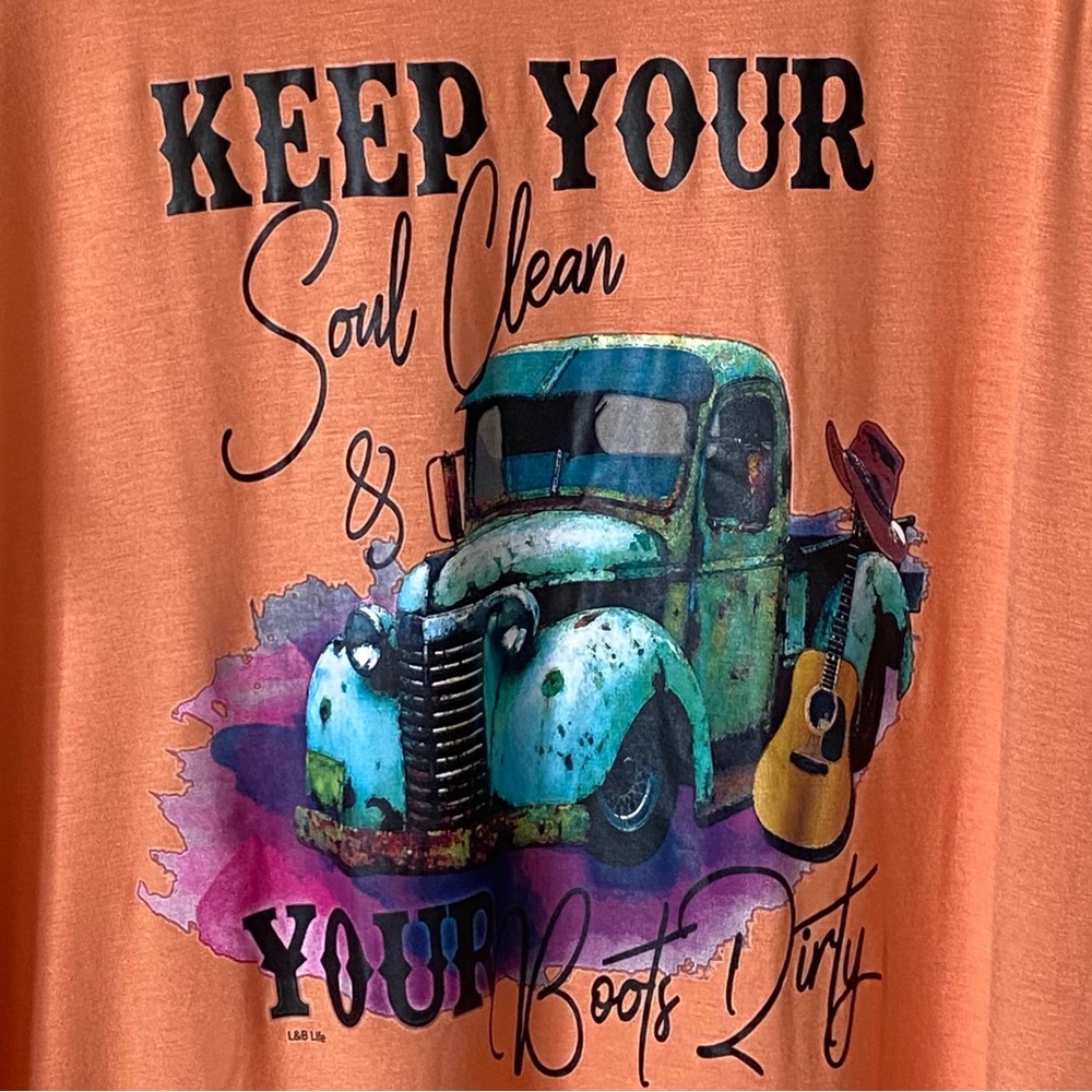 L&B LIFE T-Shirt Keep Your Soul Clean & Your Boots Dirty Cowgirl Western Sz 2XL